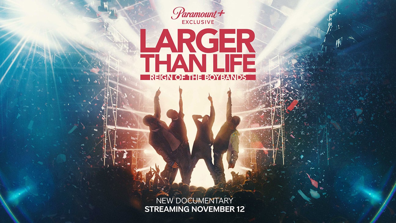 'Larger Than Life: Reign of the Boybands'