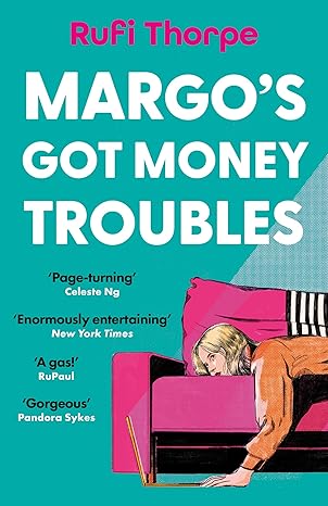 Margo's Got Money Troubles