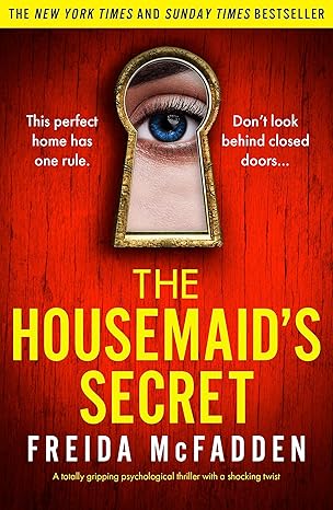 The Housemaid's Secret: A totally gripping psychological thriller with a shocking twist (English Edition)