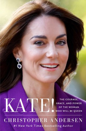 クリストファー・アンダーセン著、キャサリン妃の新たな伝記『KATE!: The Courage, Grace, and Power of the Woman Who Will Be Queen(原題)』写真:Courtesy of Simon & Schuster
